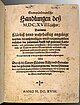 [Planta, Pompejus]: Grawpündtnerische Handlungen deß M.DC.XVIII.jahrs. [Hohenems: Bartholomäus Schnell d. Ä., 1618].  4°; [26] Bl.; A-F4, G²; Zierelemente, Holzschnittinitialen. VD Schnell B. (d. Ä.) 1618/5 (AD 1166)