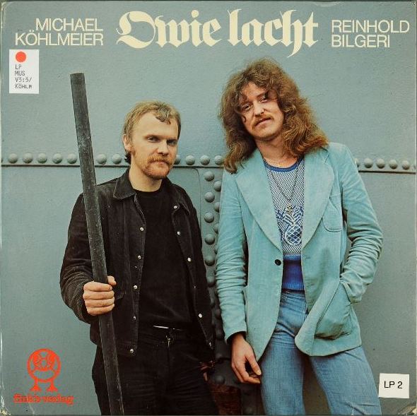 Michael Köhlmeier, Reinhold Bilgeri und Clockwork: Owie lacht, LP 1975