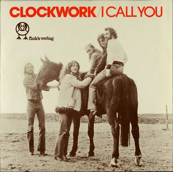 Clockwork: I call you, Give Up, Single, Fink`s Verlag, 1976